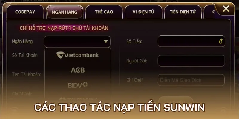 Nắm rõ phương thức để nạp tiền Sunwin