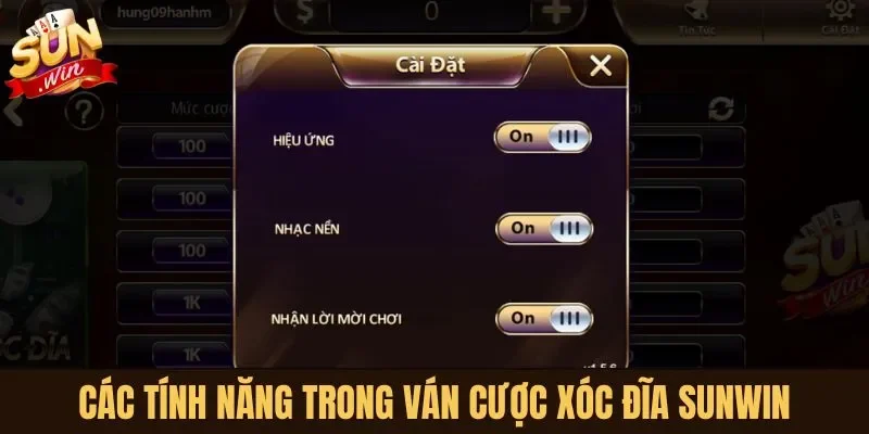 Các tính năng trong ván cược Xóc Đĩa Sunwin