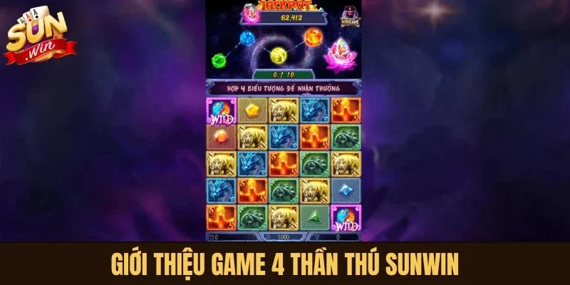 Giới thiệu game 4 Thần Thú Sunwin